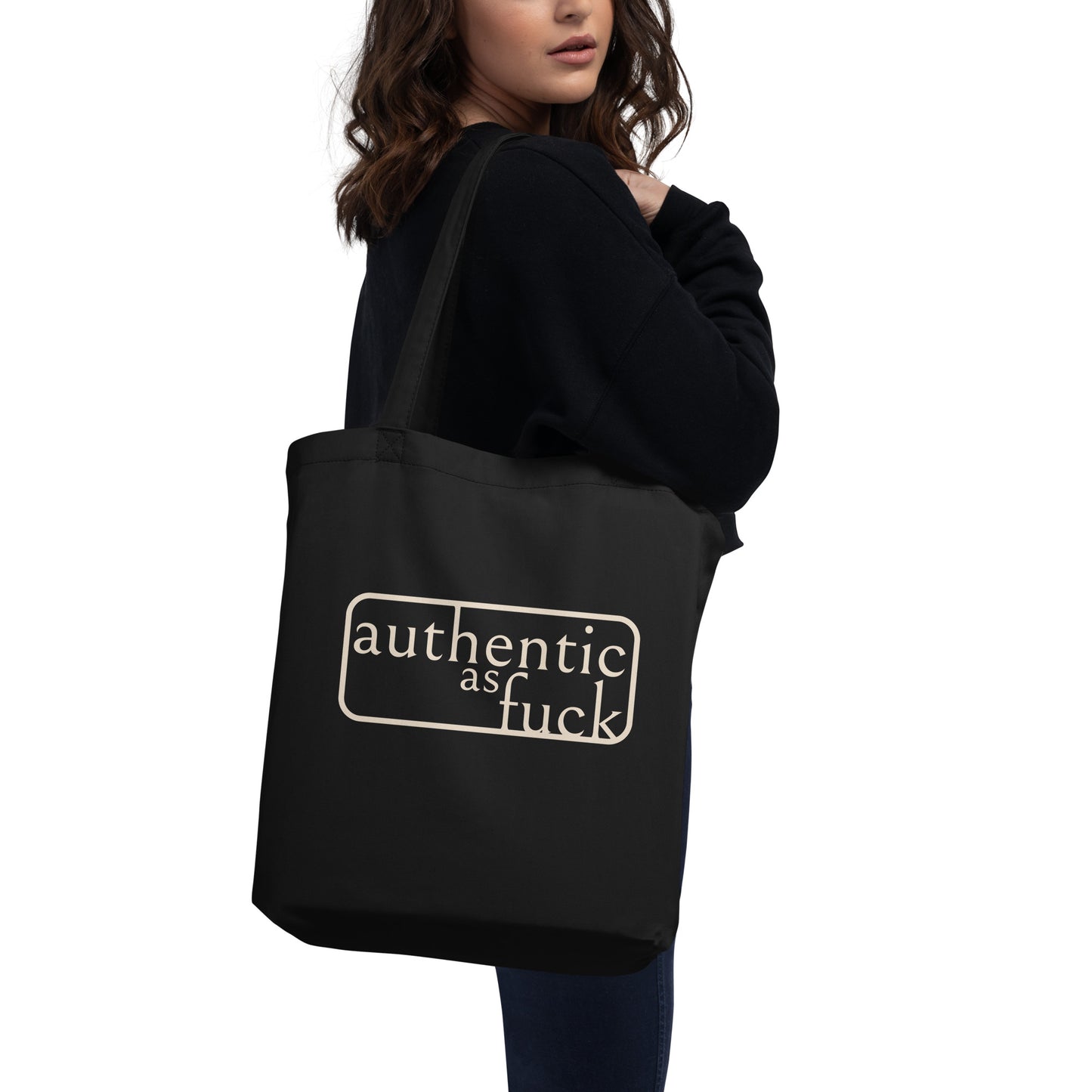 Authentic as Fuck Eco Tote Bag