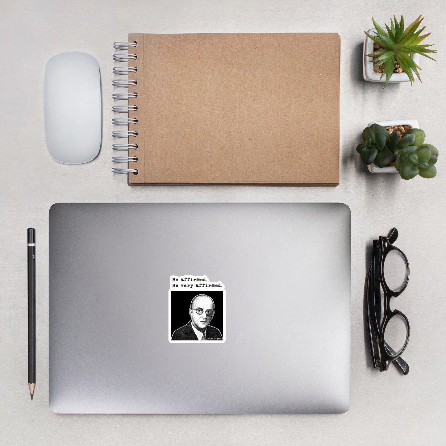 Carl Rogers: "Be affirmed. Be very affirmed." Bubble-free stickers