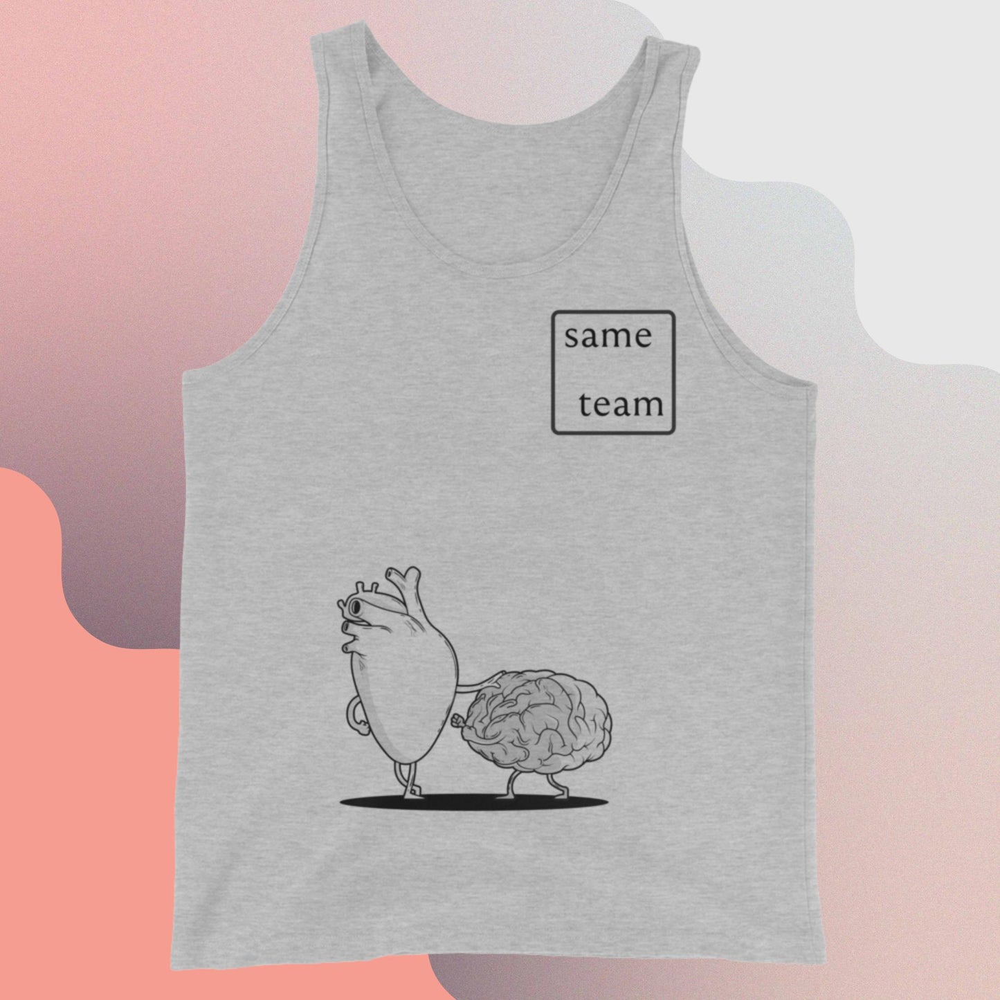 Same Team (Brain on Heart Slugfest)