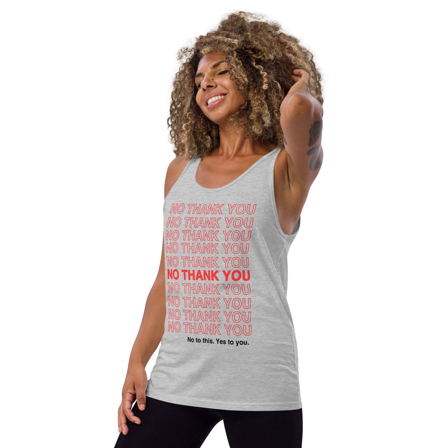 No to This. Yes to You. Muscle Tank Top