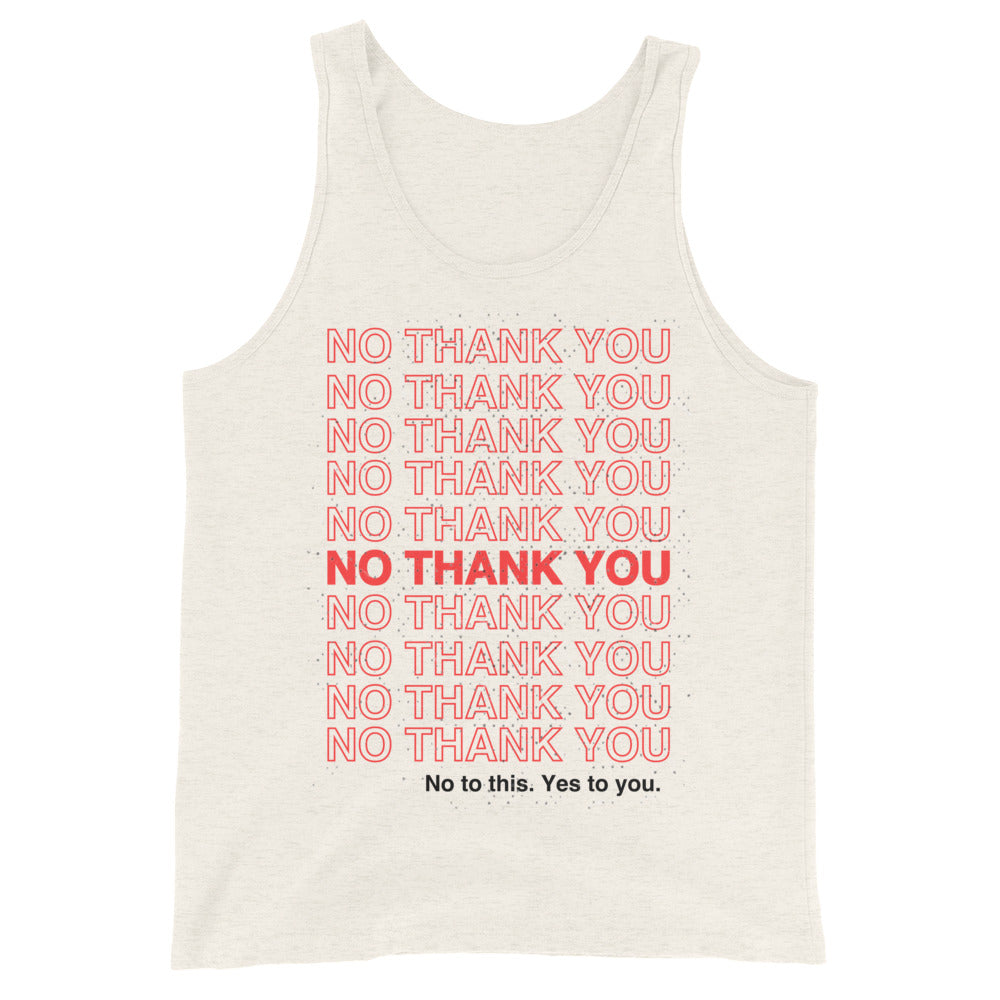 No to This. Yes to You. Muscle Tank Top