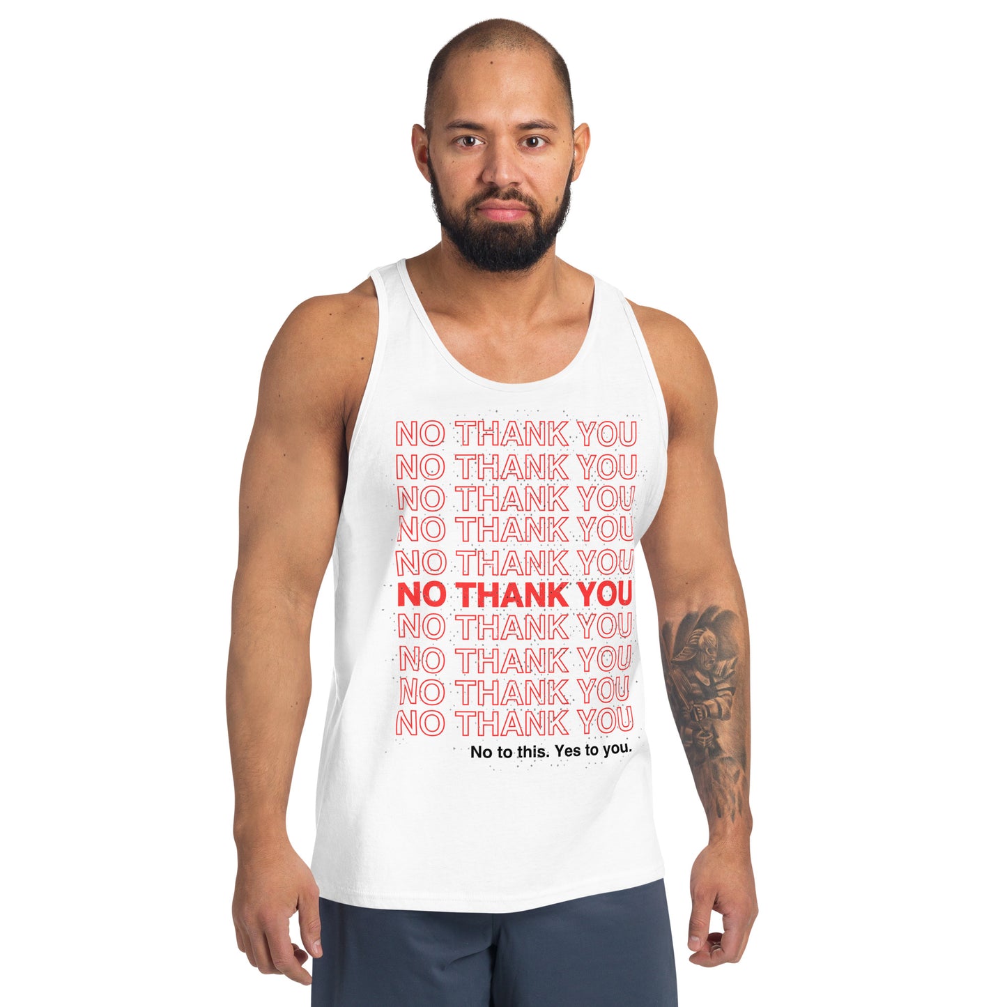 No to This. Yes to You. Muscle Tank Top