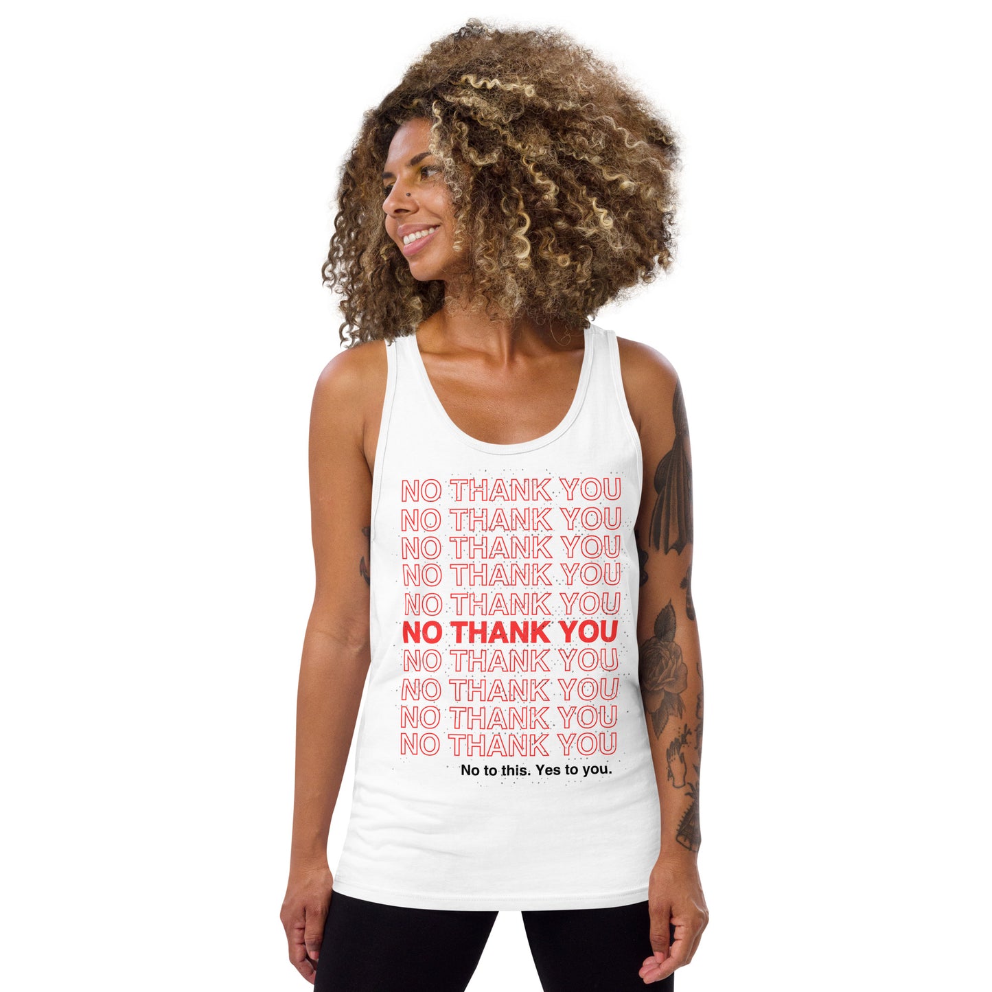 No to This. Yes to You. Muscle Tank Top