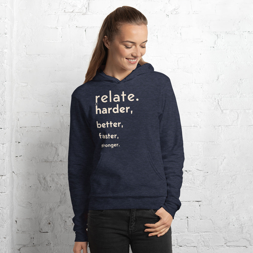 Relate Harder Unisex hoodie