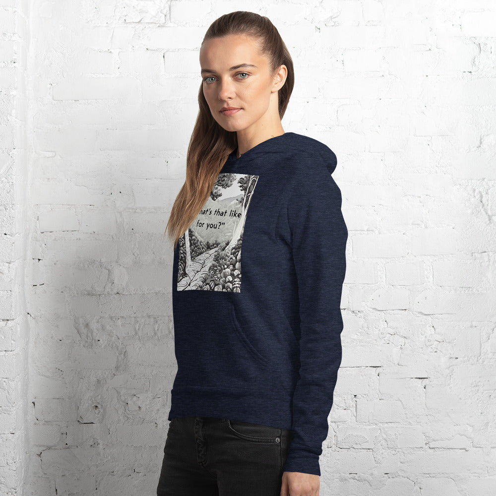 Inner Exploration: "So, what's that like for you?" Unisex hoodie