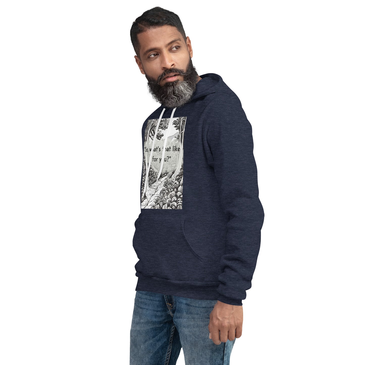 Inner Exploration: "So, what's that like for you?" Unisex hoodie
