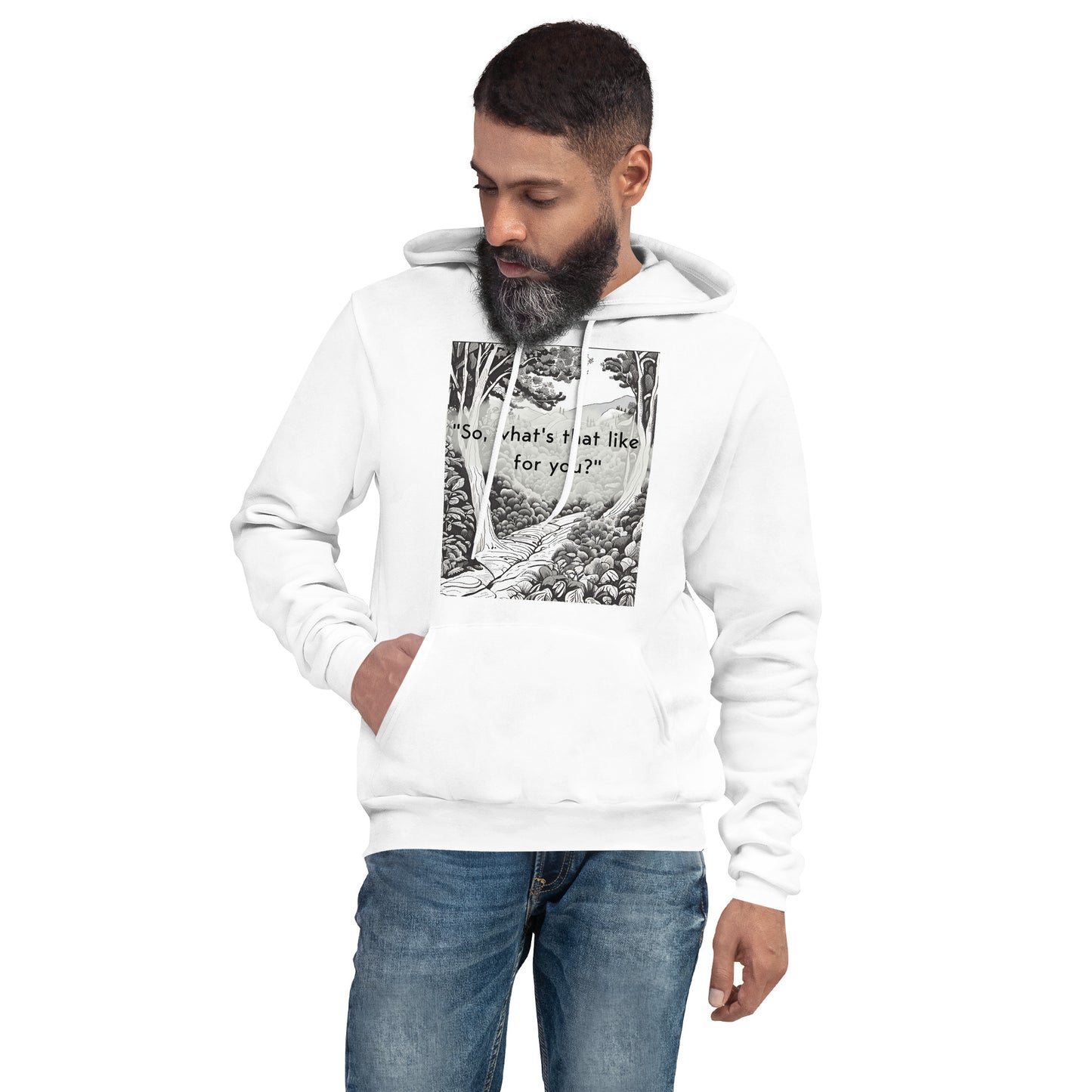 Inner Exploration: "So, what's that like for you?" Unisex hoodie