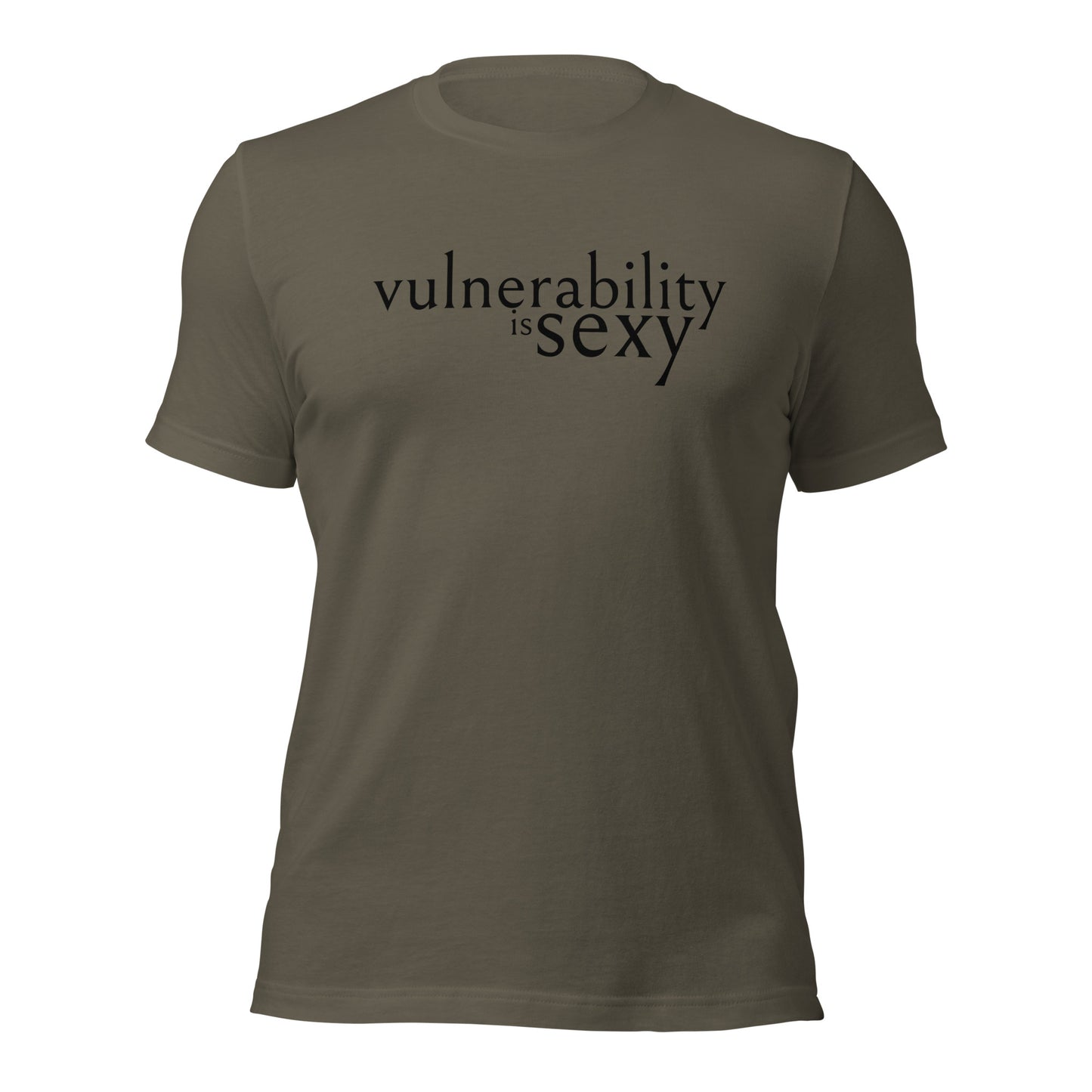 Vulnerability is Sexy Unisex t-shirt