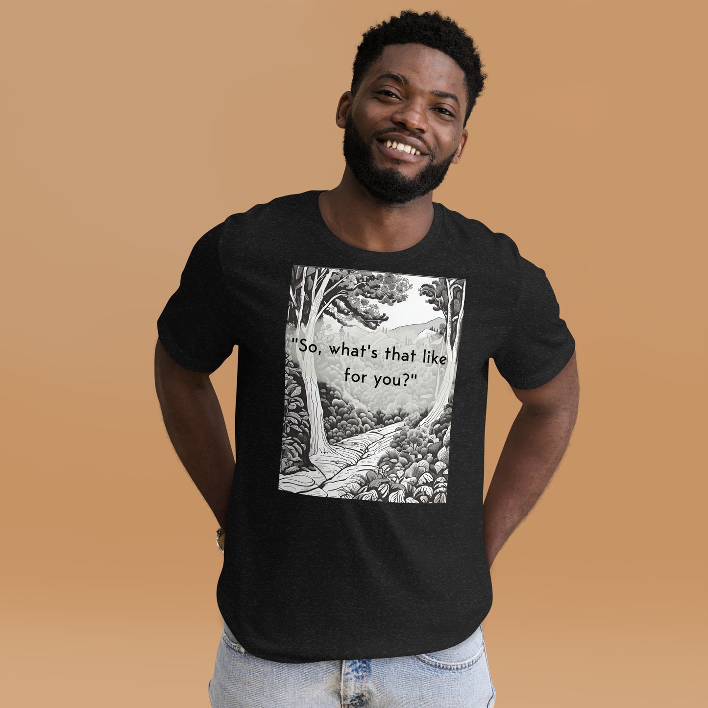 Inner Exploration: "So, what's that like for you?" Unisex t-shirt