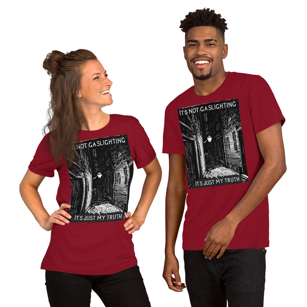 Alley of Ambiguity: It's Not Gaslighting, It's Just My Truth Unisex t-shirt