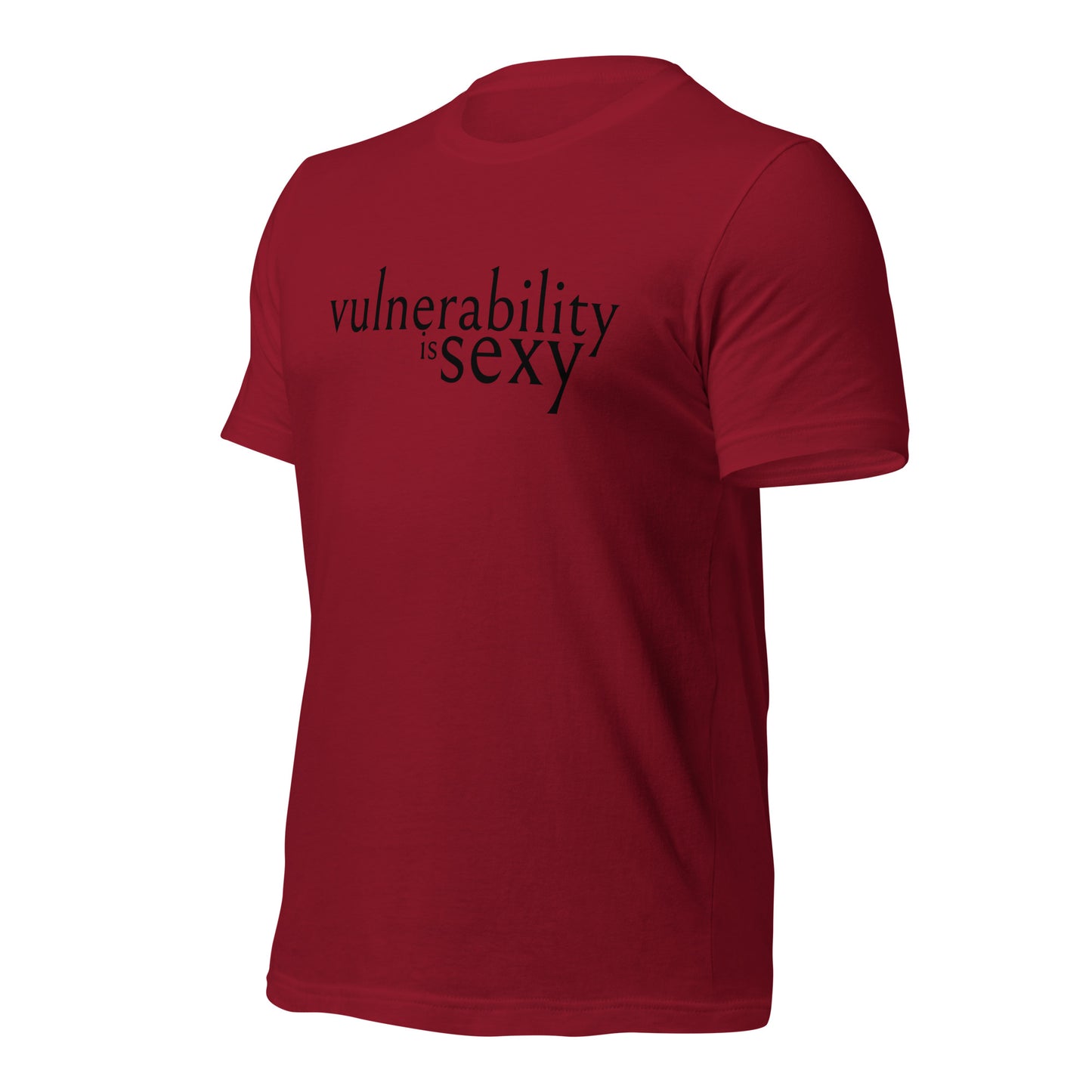 Vulnerability is Sexy Unisex t-shirt
