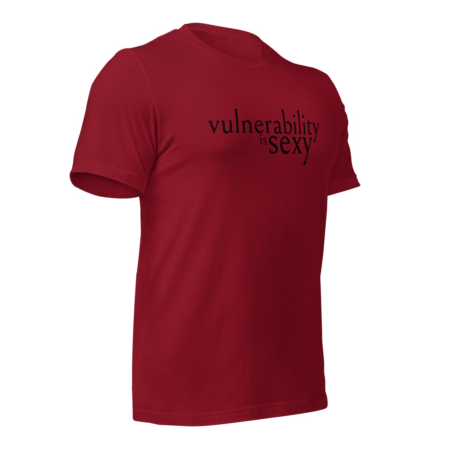 Vulnerability is Sexy Unisex t-shirt