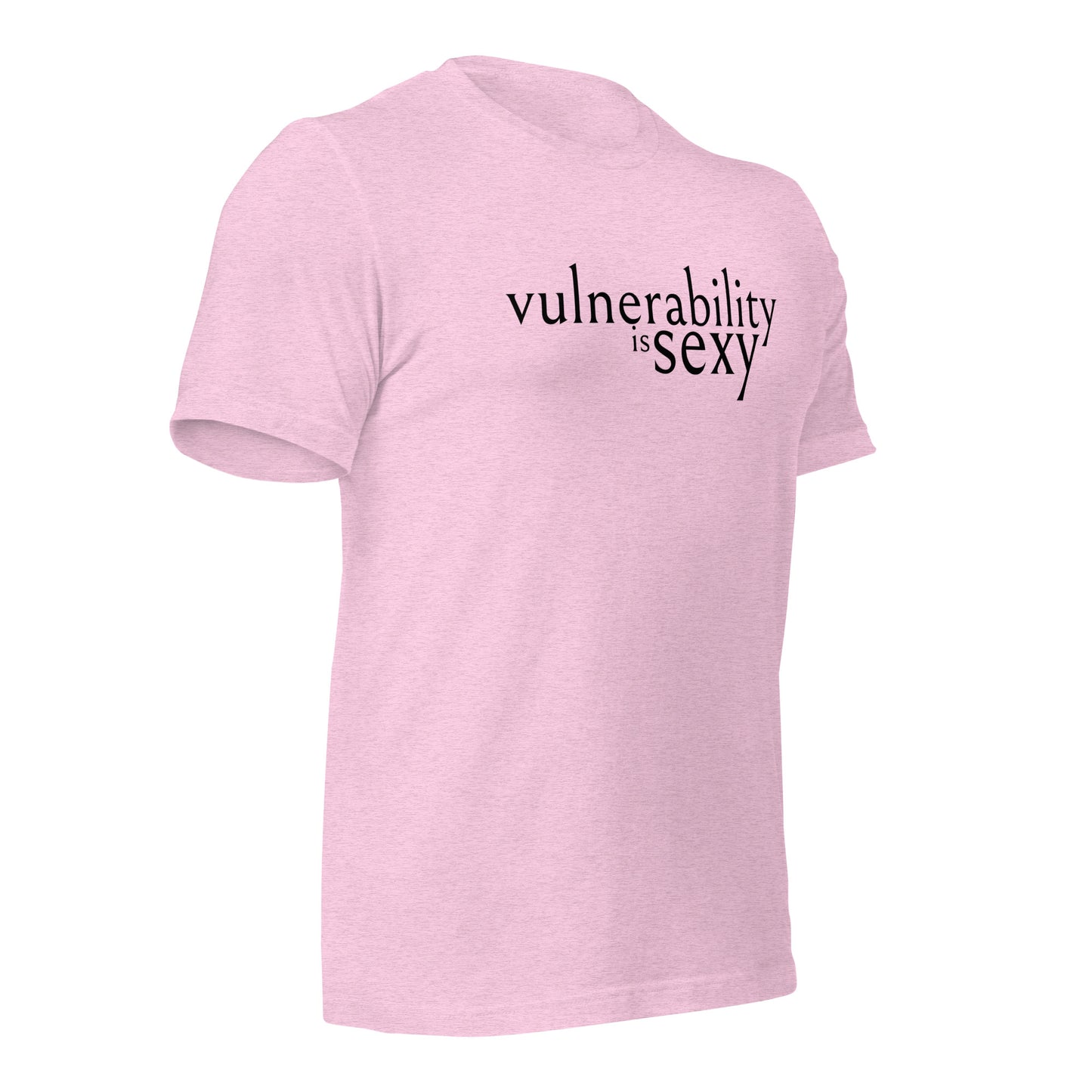 Vulnerability is Sexy Unisex t-shirt