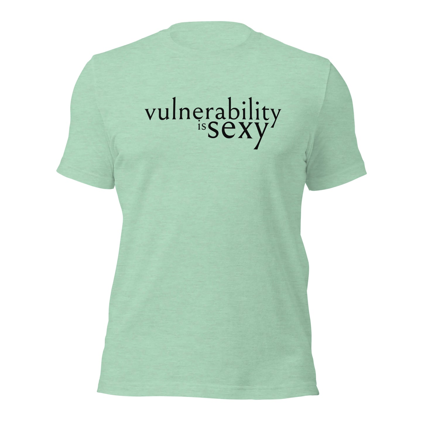 Vulnerability is Sexy Unisex t-shirt