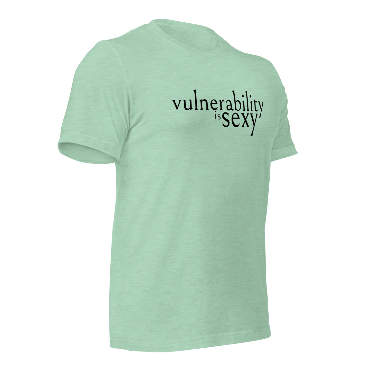 Vulnerability is Sexy Unisex t-shirt
