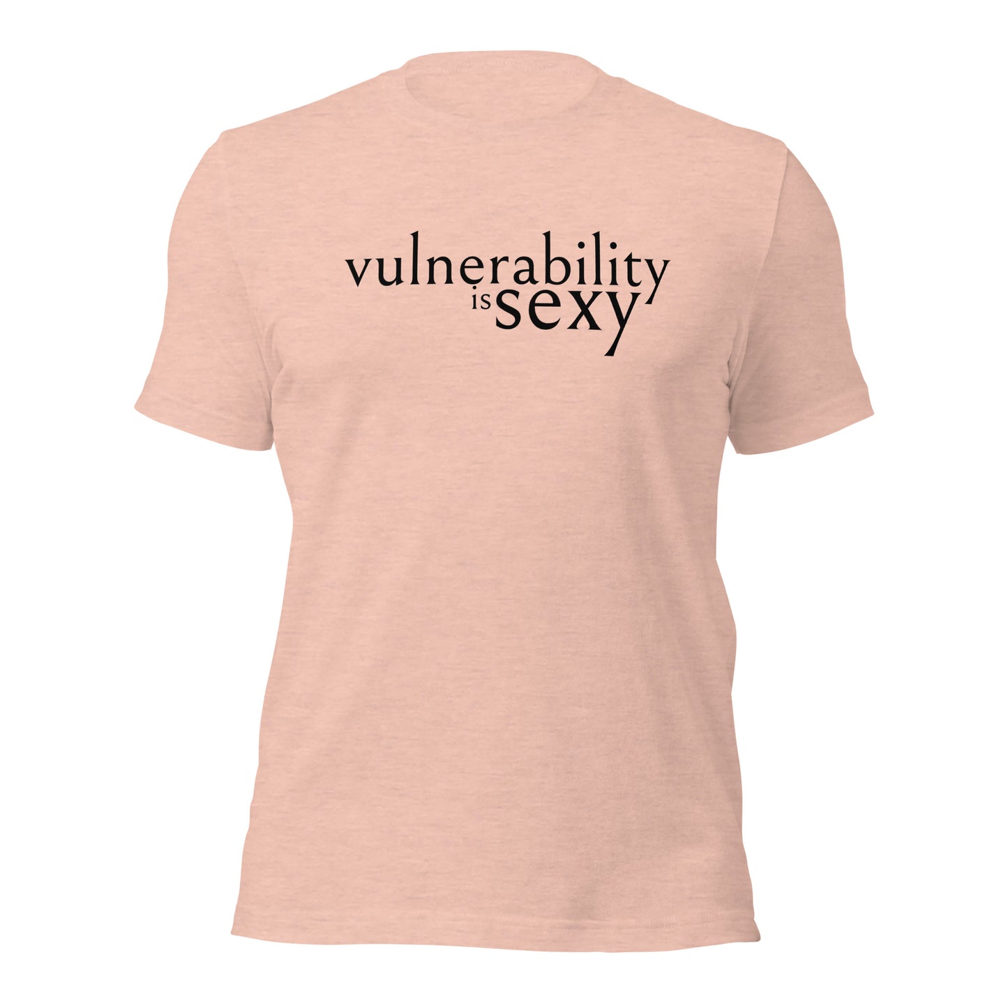 Vulnerability is Sexy Unisex t-shirt