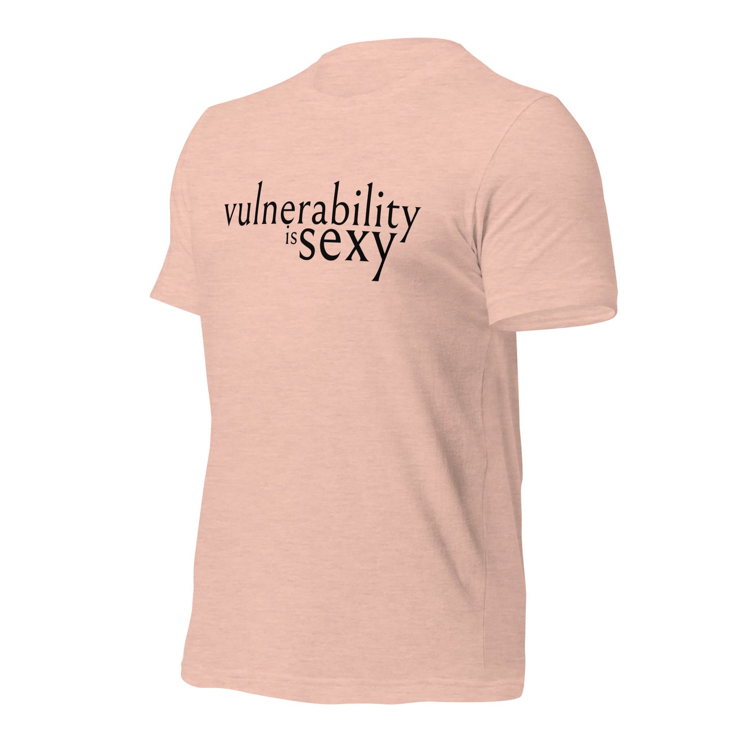 Vulnerability is Sexy Unisex t-shirt