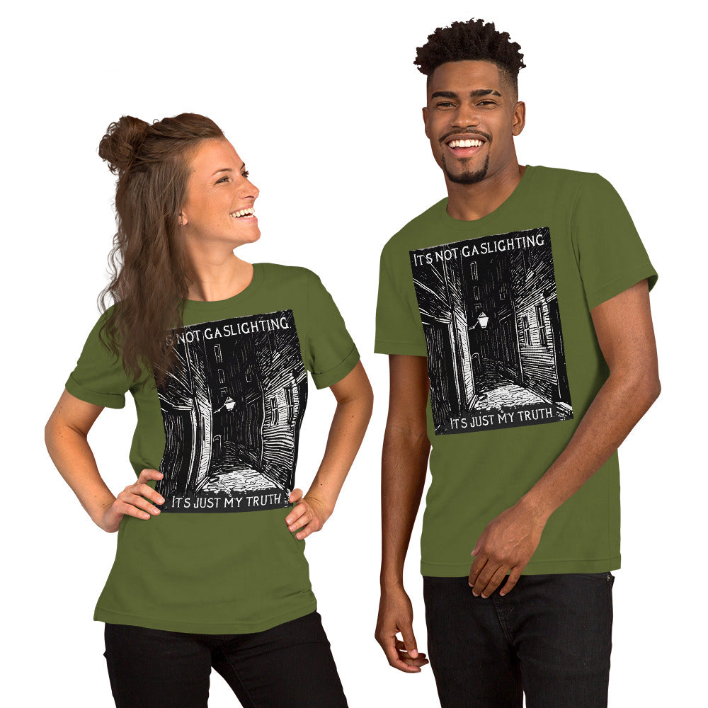Alley of Ambiguity: It's Not Gaslighting, It's Just My Truth Unisex t-shirt