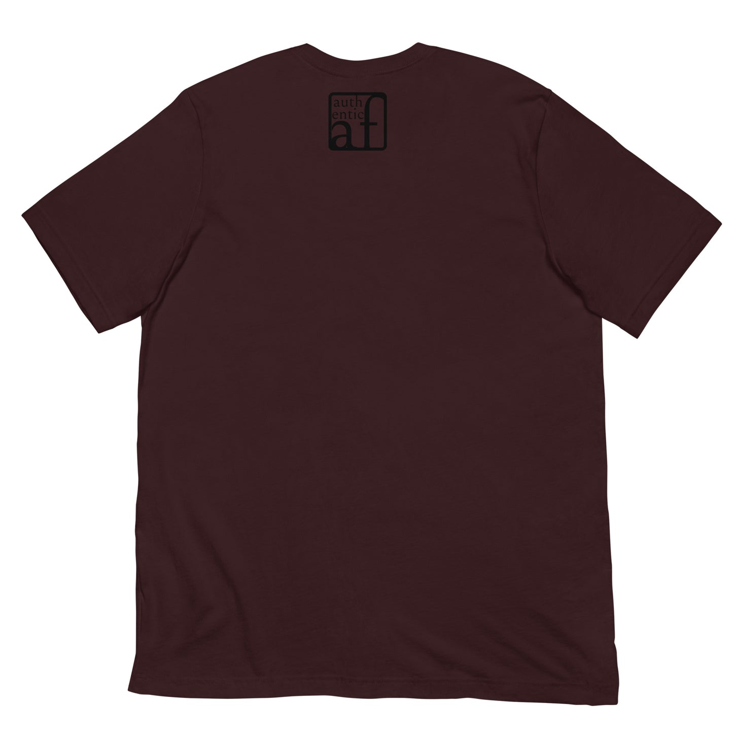 Carl Rogers: "Be affirmed. Be very affirmed." Unisex t-shirt