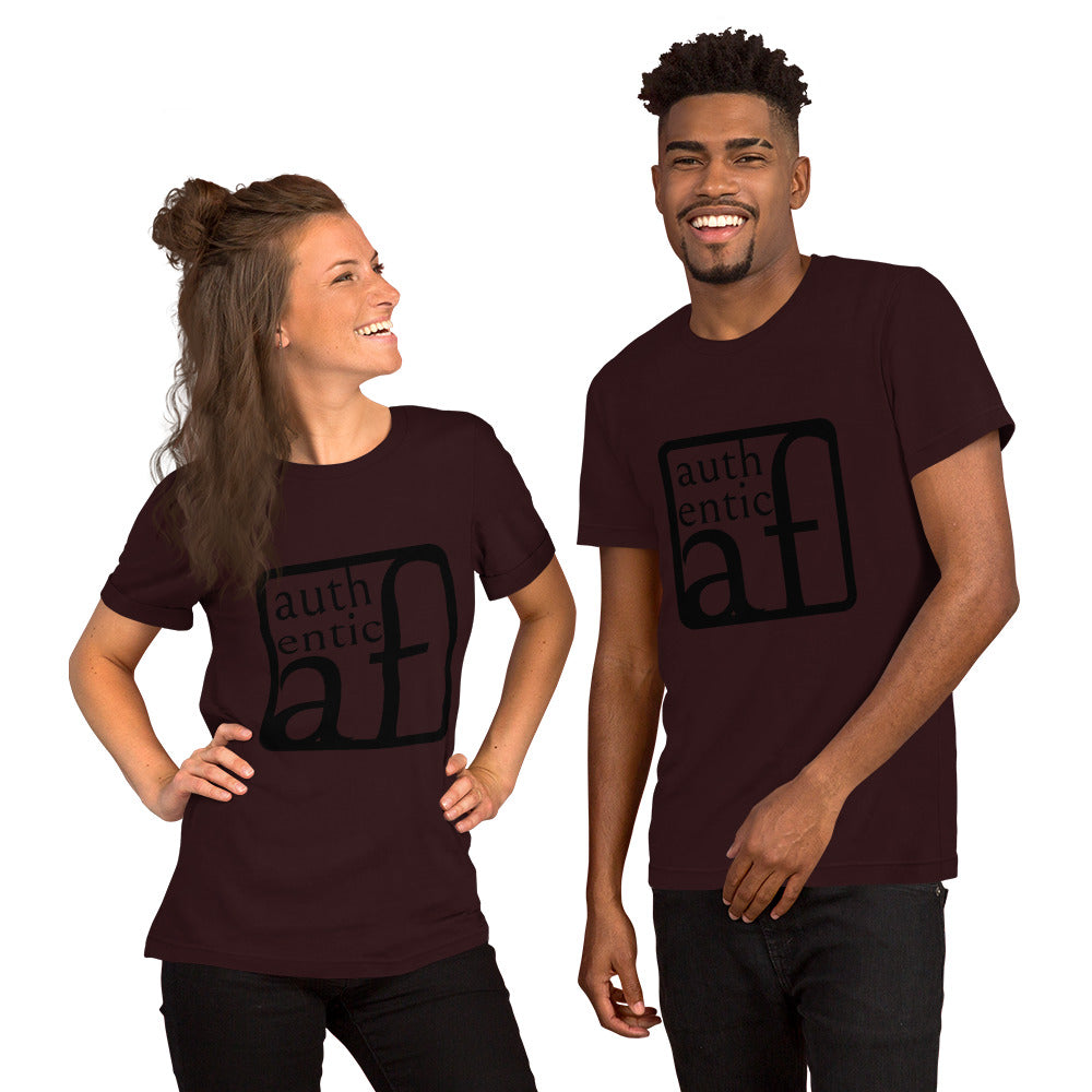 Authentic AF Unisex t-shirt
