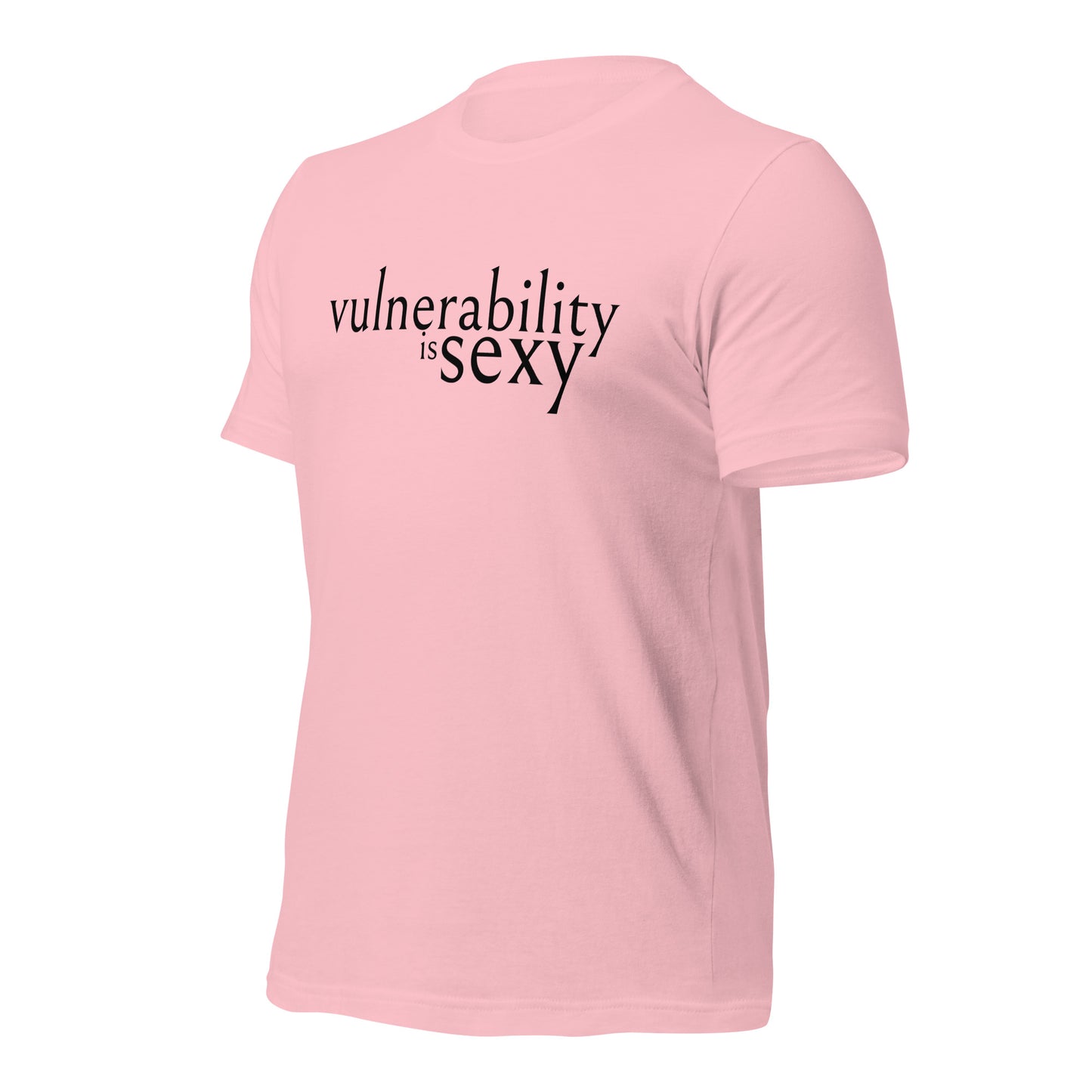 Vulnerability is Sexy Unisex t-shirt