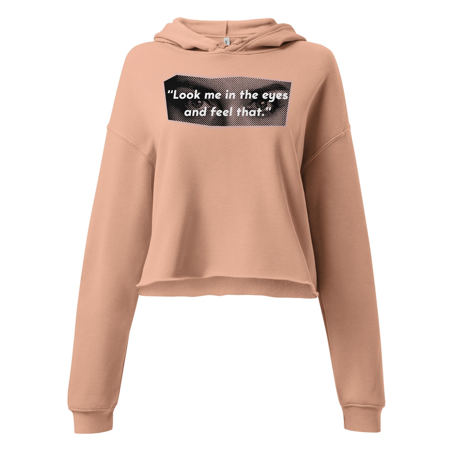 Look Me in the Eyes Crop Hoodie