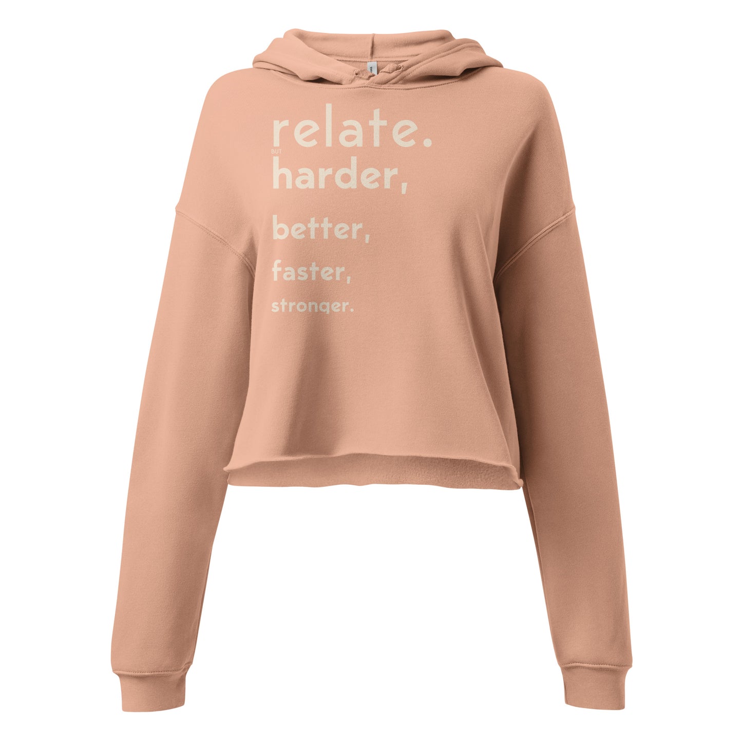 Relate Harder Crop Hoodie