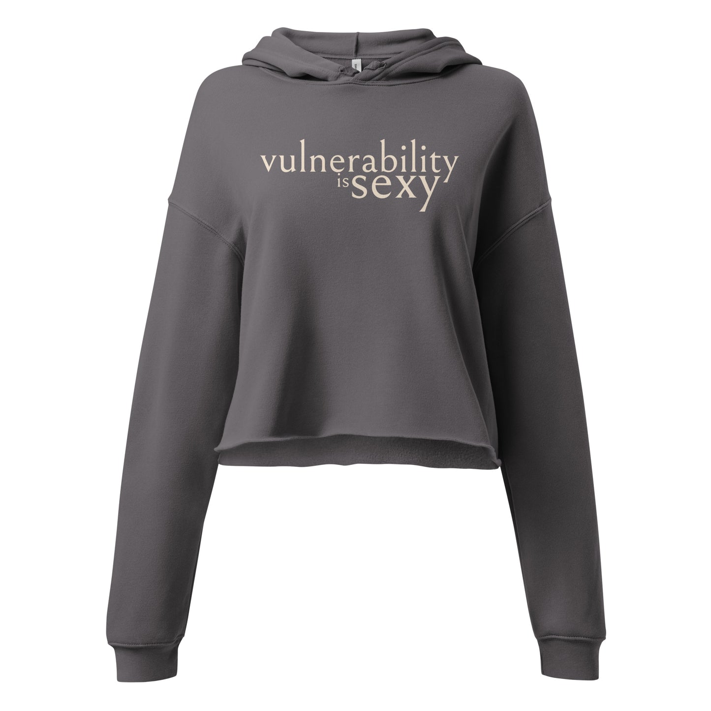 Vulnerability is Sexy Crop Hoodie