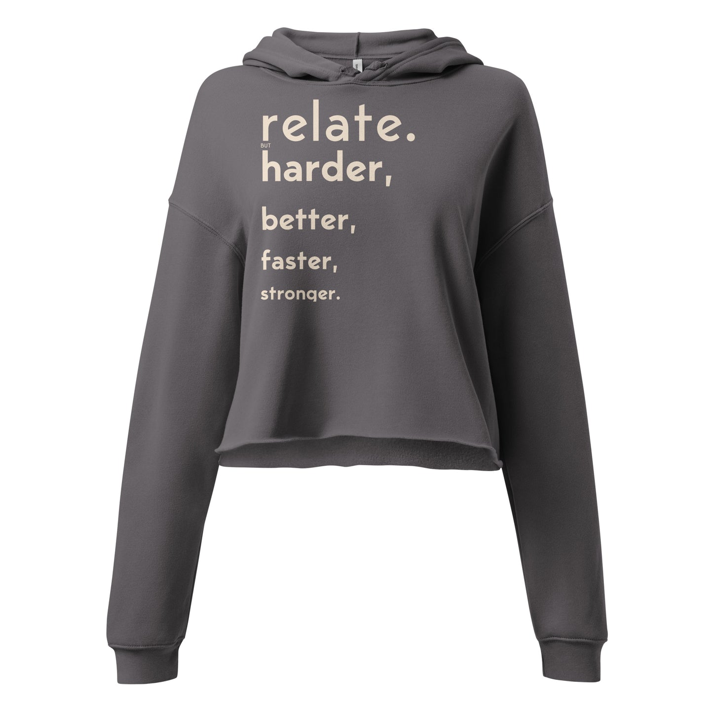 Relate Harder Crop Hoodie