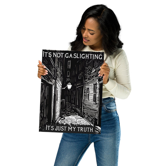 Alley of Ambiguity: It's Not Gaslighting, It's Just My Truth Poster