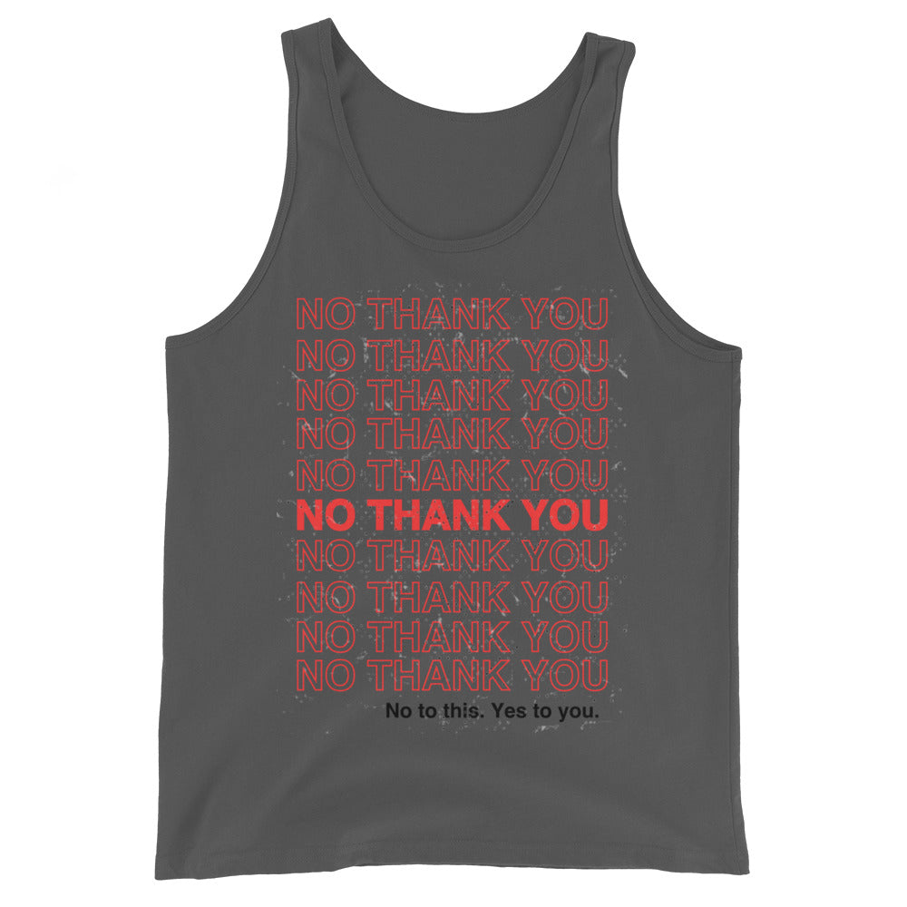No to This. Yes to You. Muscle Tank Top