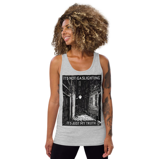 Alley of Ambiguity: It's Not Gaslighting, It's Just My Truth Unisex Tank Top