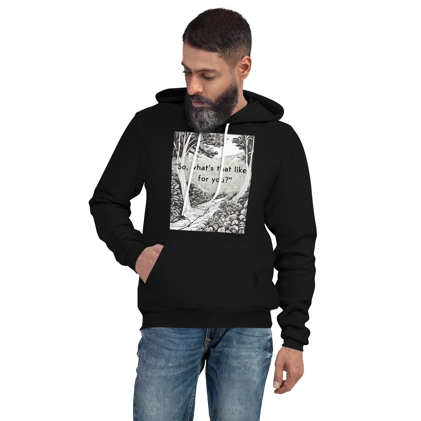 Inner Exploration: "So, what's that like for you?" Unisex hoodie