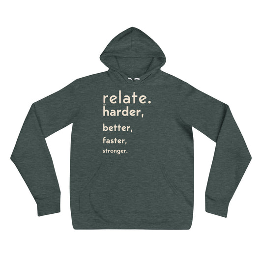 Relate Harder Unisex hoodie
