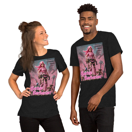 Barbie Barbarian Quote Unisex t-shirt