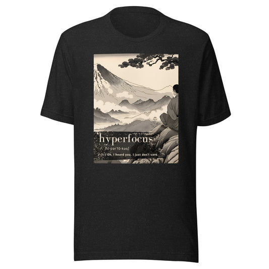 Hyperfocus Unisex t-shirt