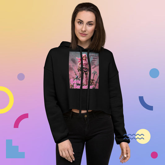 Barbie Barbarian Quote Crop Hoodie