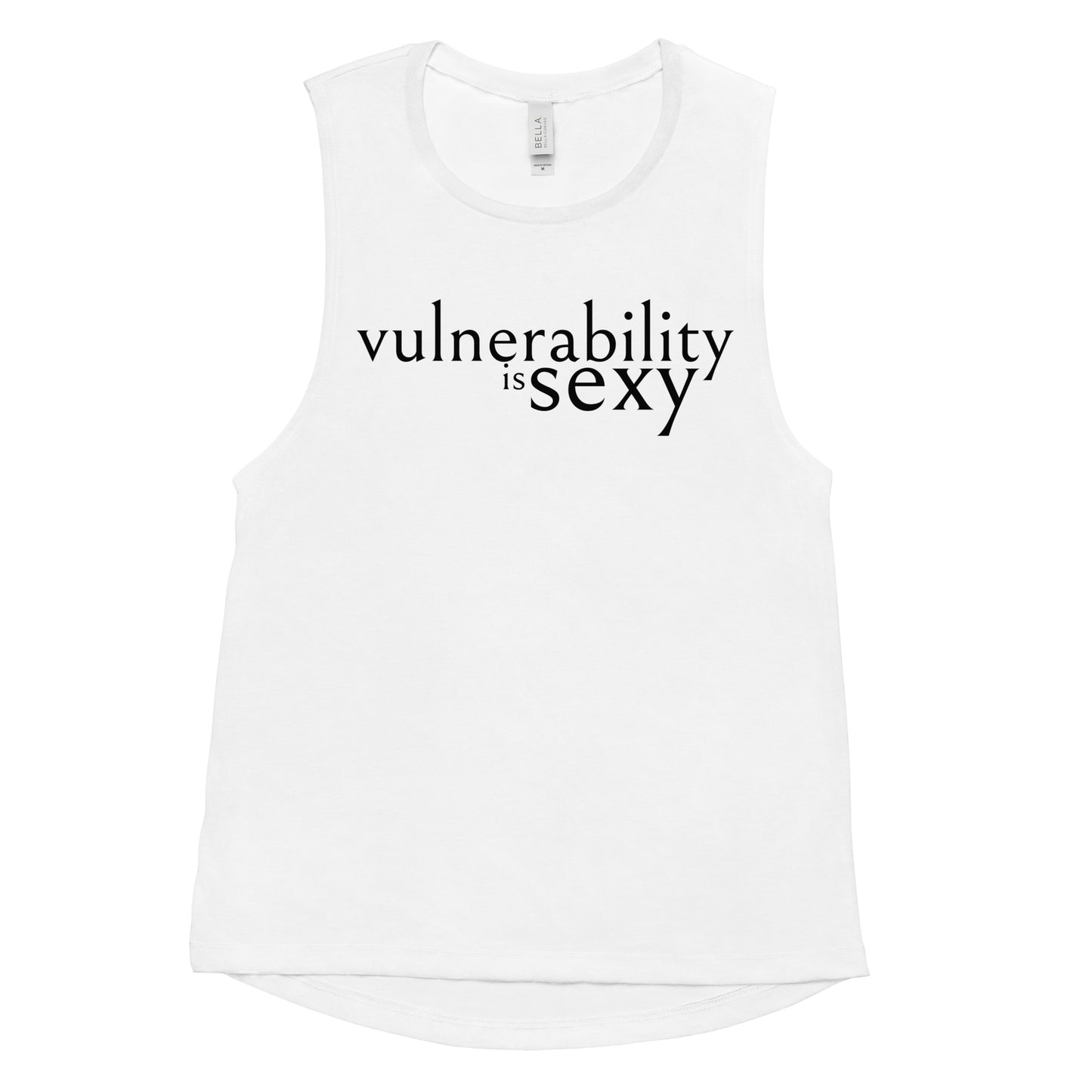 Vulnerability is Sexy Ladies’ Muscle Tank