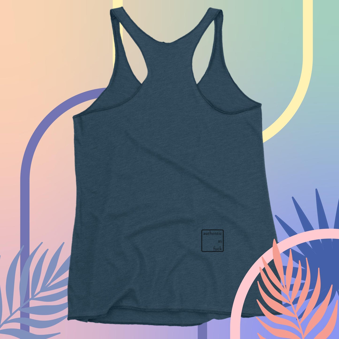 Authentic as Fuck Ladies Racerback Tank